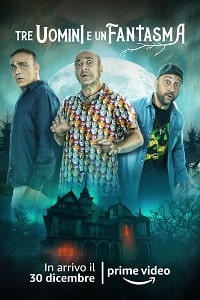Скачать Трое мужчин и призрак (2022) в хорошем качестве