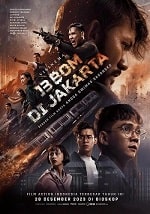Скачать 13 взрывов в Джакарте (2023) в хорошем качестве