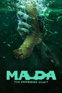 Скачать Ма Да: дух утопленников (2024) в хорошем качестве