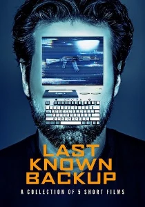 Скачать Последний известный бэкап (2025) в хорошем качестве