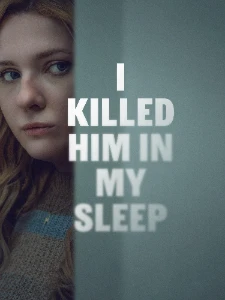 Скачать Я убила его во сне (2026) в хорошем качестве