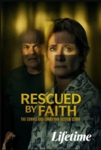 Скачать Спасенные верой: история Конни и Ларри Ван Остен (2026) в хорошем качестве
