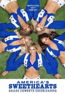 Скачать Любимицы Америки: Чирлидеры Dallas Cowboys (3 сезон) в хорошем качестве